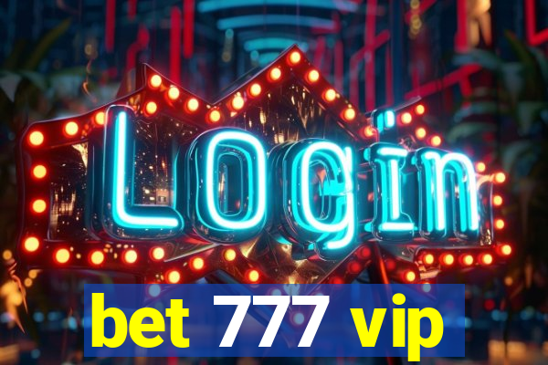 bet 777 vip